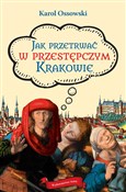 Jak przetr... - Karol Ossowski -  fremdsprachige bücher polnisch 