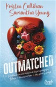 Outmatched... - Callihan Kristen, Samantha Young - buch auf polnisch 