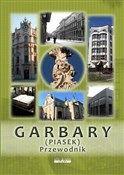 Garbary Pr... - Leszek Zaraska, Ryszard Rodzynkiewicz, Anna Sokulska -  polnische Bücher
