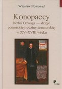 Konopaccy ... - Wiesław Nowosad - Ksiegarnia w niemczech