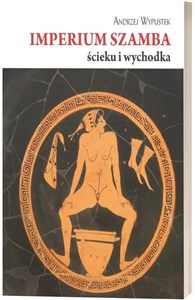 Obrazek Imperium szamba, ścieku i wychodka