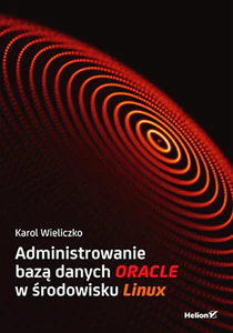 Obrazek Administrowanie bazą danych Oracle w środowisku Linux