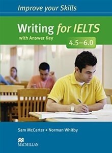 Bild von Improve your Skills: Writing for IELTS 4.5-6+ key