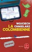 Zobacz : Colombienn... - Wojciech Chmielarz