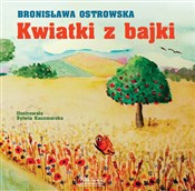 Kwiatki z ... - Bronisława Ostrowska -  polnische Bücher