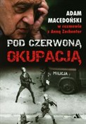Pod czerwo... - Adam Macedoński, Anna Zechenter -  Książka z wysyłką do Niemiec 