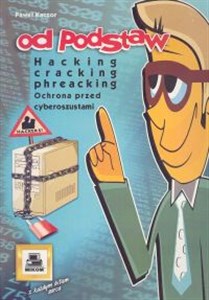 Obrazek Hacking, cracking, phreacking Ochrona przed cyberoszustami