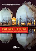 Polnische buch : Paliwa gaz... - Aleksander Szkarowski