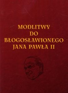 Obrazek Modlitwy do Błogosławionego Jana Pawła II