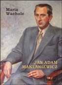 Jan Adam M... - Maria Wacholc -  Polnische Buchandlung 