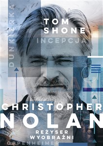 Obrazek Christopher Nolan Reżyser wyobraźni