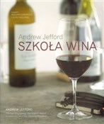 Szkoła win... - Andrew Jefford -  polnische Bücher