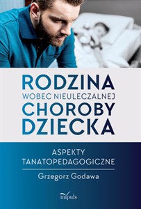 Obrazek Rodzina wobec nieuleczalnej choroby dziecka