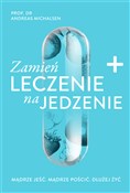 Zamień lec... - Andreas Michalsen -  polnische Bücher