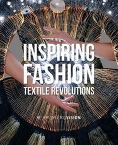 Bild von Inspiring Fashion Textile Revolutions by Premiere Vision