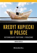Kredyt kup... - Adrian Becella -  polnische Bücher