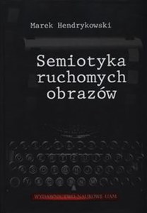 Obrazek Semiotyka ruchomych obrazów