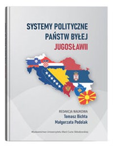 Obrazek Systemy polityczne państw byłej Jugosławii