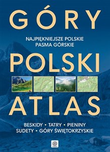 Bild von Góry Polski Atlas Najpiękniejsze miejsca, szlaki i krajobrazy