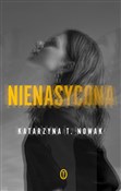 Nienasycon... - Katarzyna Nowak -  polnische Bücher