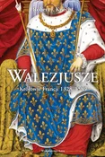 Walezjusze... - Robert Jean Knecht - Ksiegarnia w niemczech