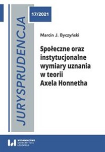 Bild von Jurysprudencja 17 Społeczne oraz instytucjonalne wymiary uznania w teorii Axela Honnetha