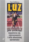 Zobacz : Luz Jak un... - Tom DeMarco