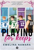 Polnische buch : Playing fo... - Ewelina Nawara