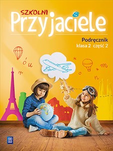 Obrazek Szkolni Przyjaciele 2 Podręcznik część 2 Szkoła podstawowa