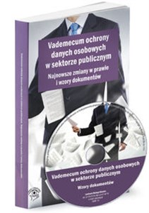 Bild von Vademecum ochrony danych osobowych w sektorze publicznym Najnowsze zmiany w prawie i wzory dokumentów + CD