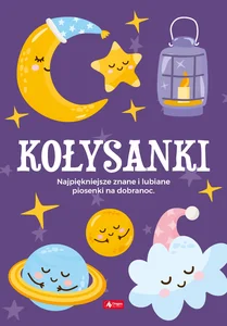 Obrazek Kołysanki Najpiękniejsze znane i lubiane piosenki na dobranoc