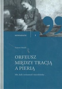 Bild von Orfeusz miedzy tracją a Pierią Mit, kult i tożsamosć macedońska