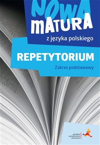 Obrazek Nowa matura z języka polskiego Repetytorium Zakres podstawowy