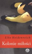 Kolonie mi... - Elke Heidenreich -  polnische Bücher