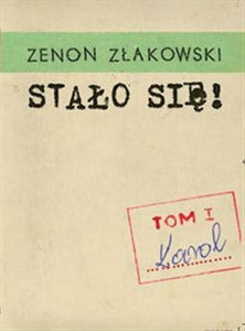 Obrazek Stało się! Tom 1 Karol