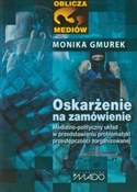 Oskarżenie... - Monika Gmurek - buch auf polnisch 