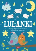 Polska książka : Lulanki - Opracowanie Zbiorowe