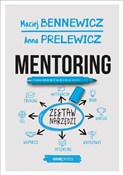 Mentoring ... - Maciej Bennewicz, Anna Prelewicz - buch auf polnisch 