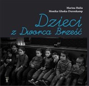Dzieci z D... - Marina Hulia, Monika Głuska-Durenkamp -  Książka z wysyłką do Niemiec 