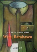 Witaj Bara... - Jarosław Jakubowski -  Polnische Buchandlung 