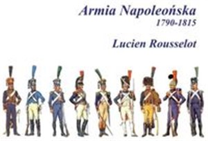 Obrazek Armia Napoleońska 1790-1815