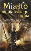 Miasto Nie... - Cassandra Clare -  Polnische Buchandlung 