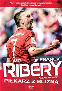 Obrazek Franck Ribery Piłkarz z blizną