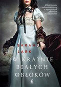 Polska książka : W krainie ... - Sarah Lark