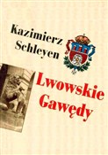 Polnische buch : Lwowskie g... - Kazimierz Schleyen