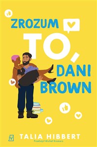 Obrazek Zrozum to, Dani Brown