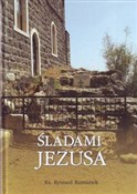 Śladami Je... - Ryszard Rumianek -  Polnische Buchandlung 