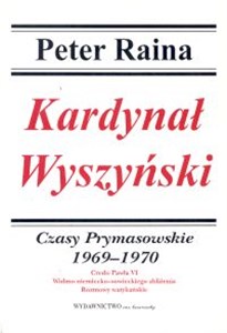 Obrazek Kardynał Wyszyński t.9 Czasy Prymasowskie 1969-1970