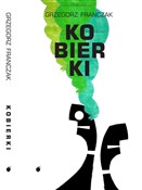 Kobierki - Grzegorz Franczak -  fremdsprachige bücher polnisch 