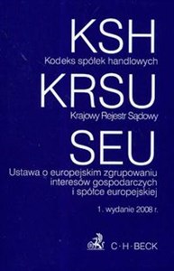 Obrazek Kodeks spółek handlowych Krajowy Rejestr Sądowy Ustawa o Europejskim zgrupowaniu interesów gospodarczych